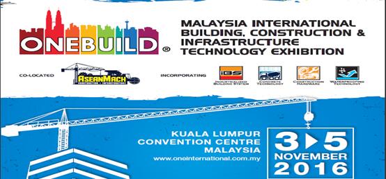 3 – 5 November ONEBUILD 2016 In Malaysia